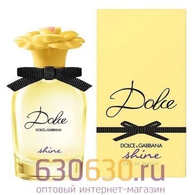 Евро Dolce & Gabbana "Dolce Shine" 75 ml оптом