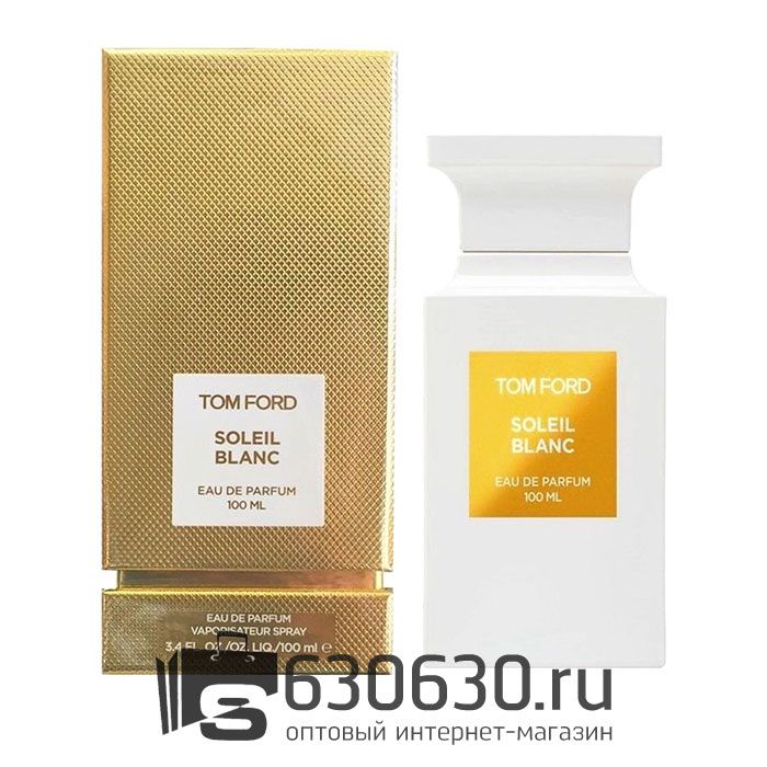 ОАЭ Tom Ford "Soleil Blanc Eau de Parfum" 100 ml