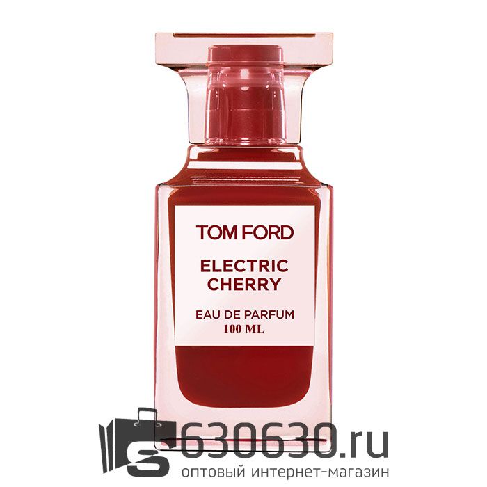 A-Plus Tom Ford "Electric Cherry" EDP 100 ml оптом
