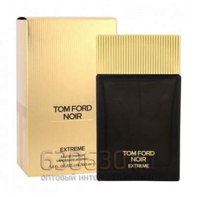 A-PLUS Tom Ford "Noir Extreme" EDP 100 ml оптом