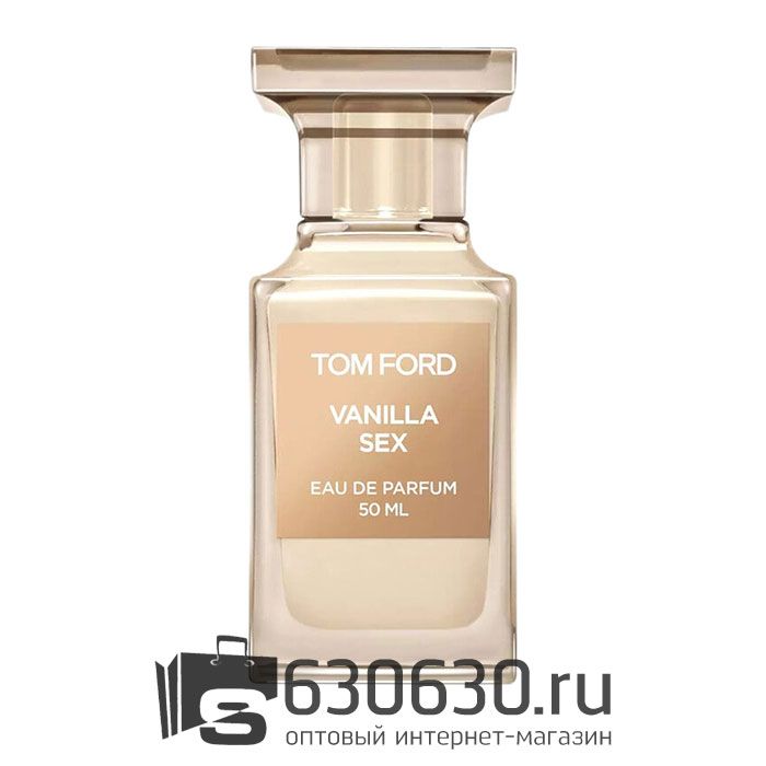 Евро Tom Ford "Vanilla Sex" 50 ml оптом