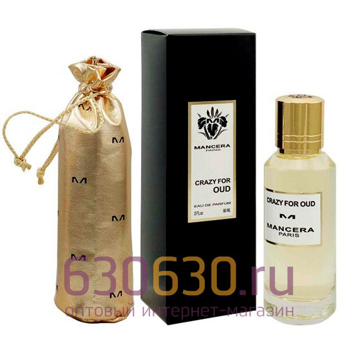 Евро Mancera "Crazy For Oud Eau De Parfum" 60 ml  оптом